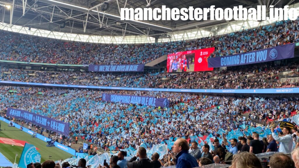 Man City vs Man Utd - City end at Wembley - Saturday May 25 2024