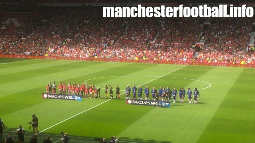 Manchester United Women vs Chelsea Women - lineups at Old Trafford - Saturday May 18 2024